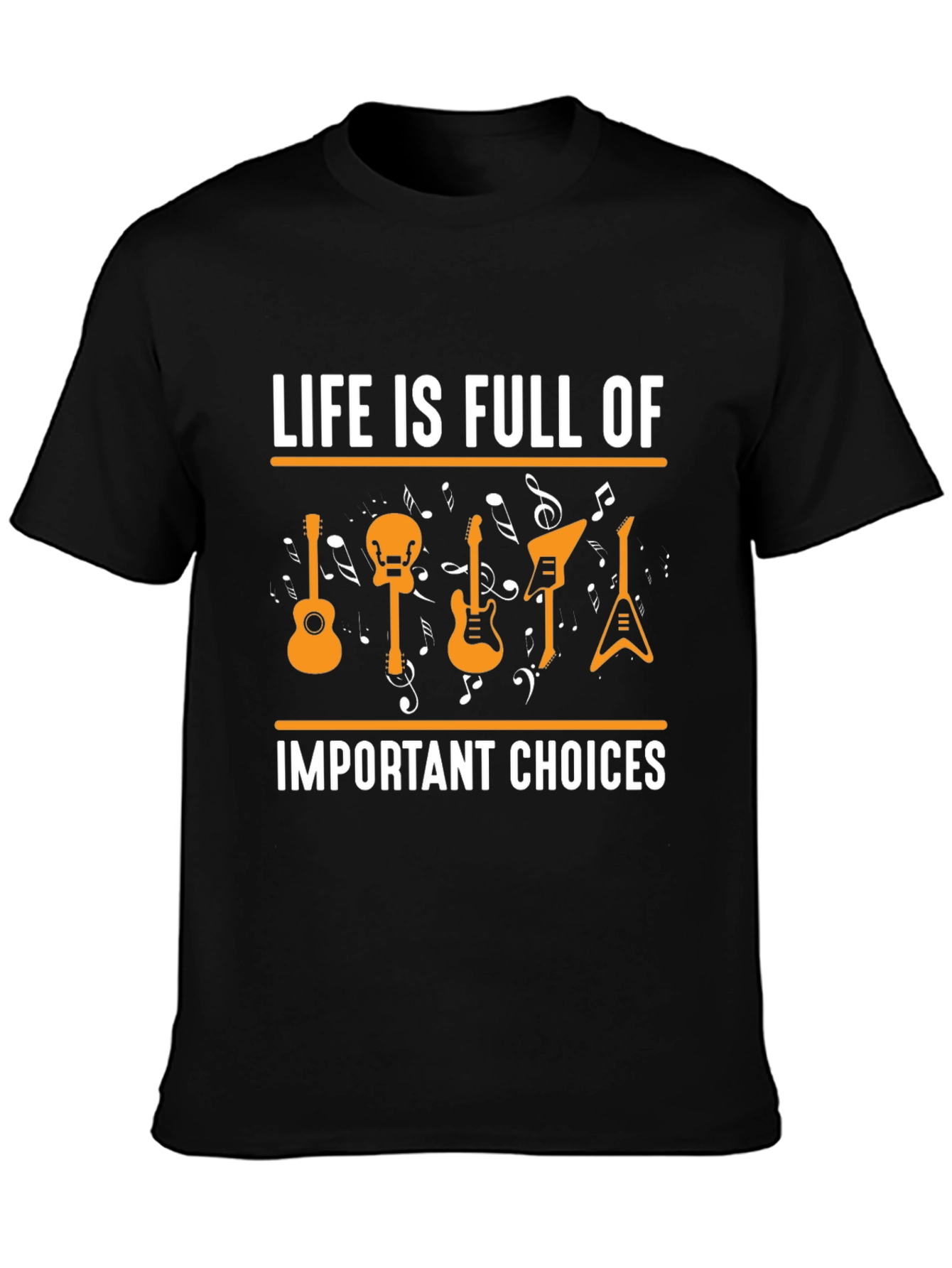 Life Is Full Of Important Choices Guitar T-Shirt