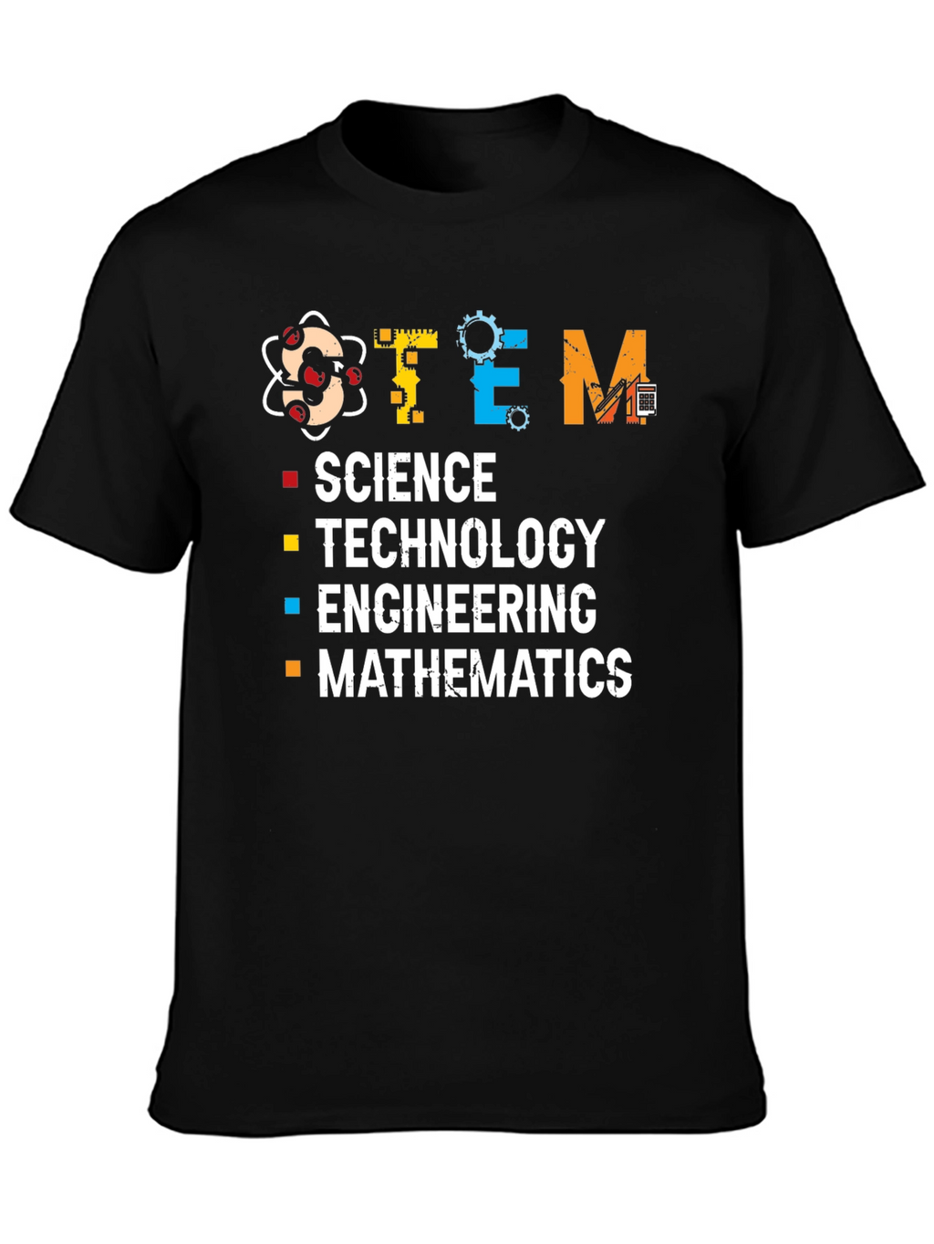 STEM Science Technology Engineering Mathematics T-Shirt