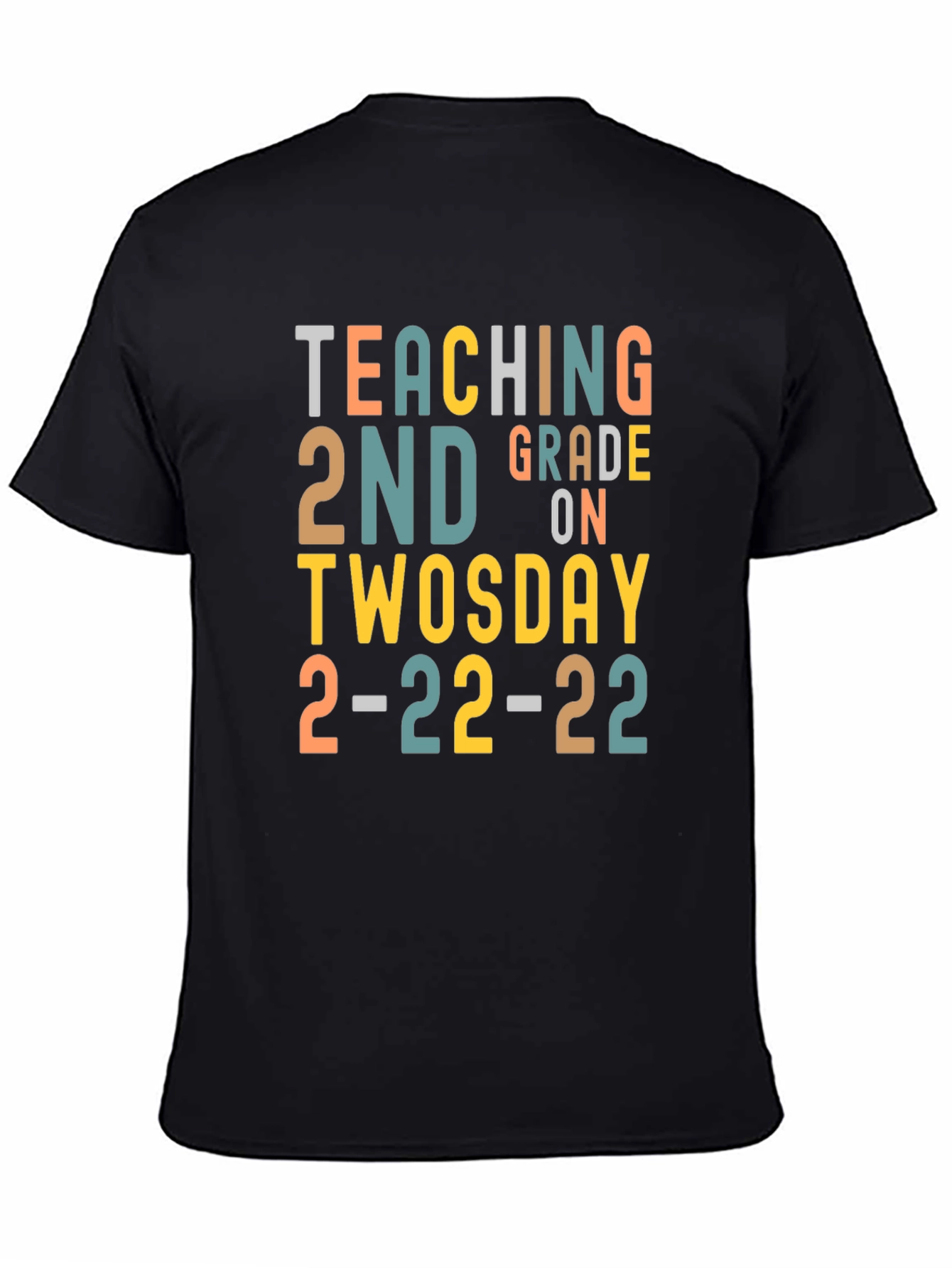 Teaching 2nd Grade on Twosday 2-22-22 T-Shirt