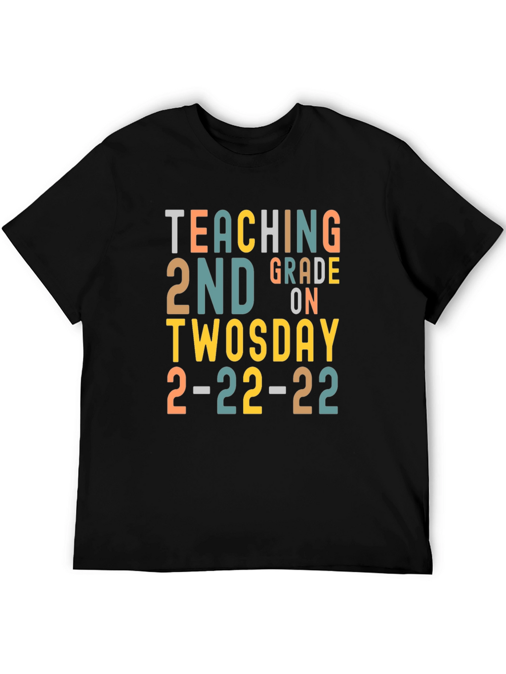 Teaching 2nd Grade on Twosday 2-22-22 T-Shirt