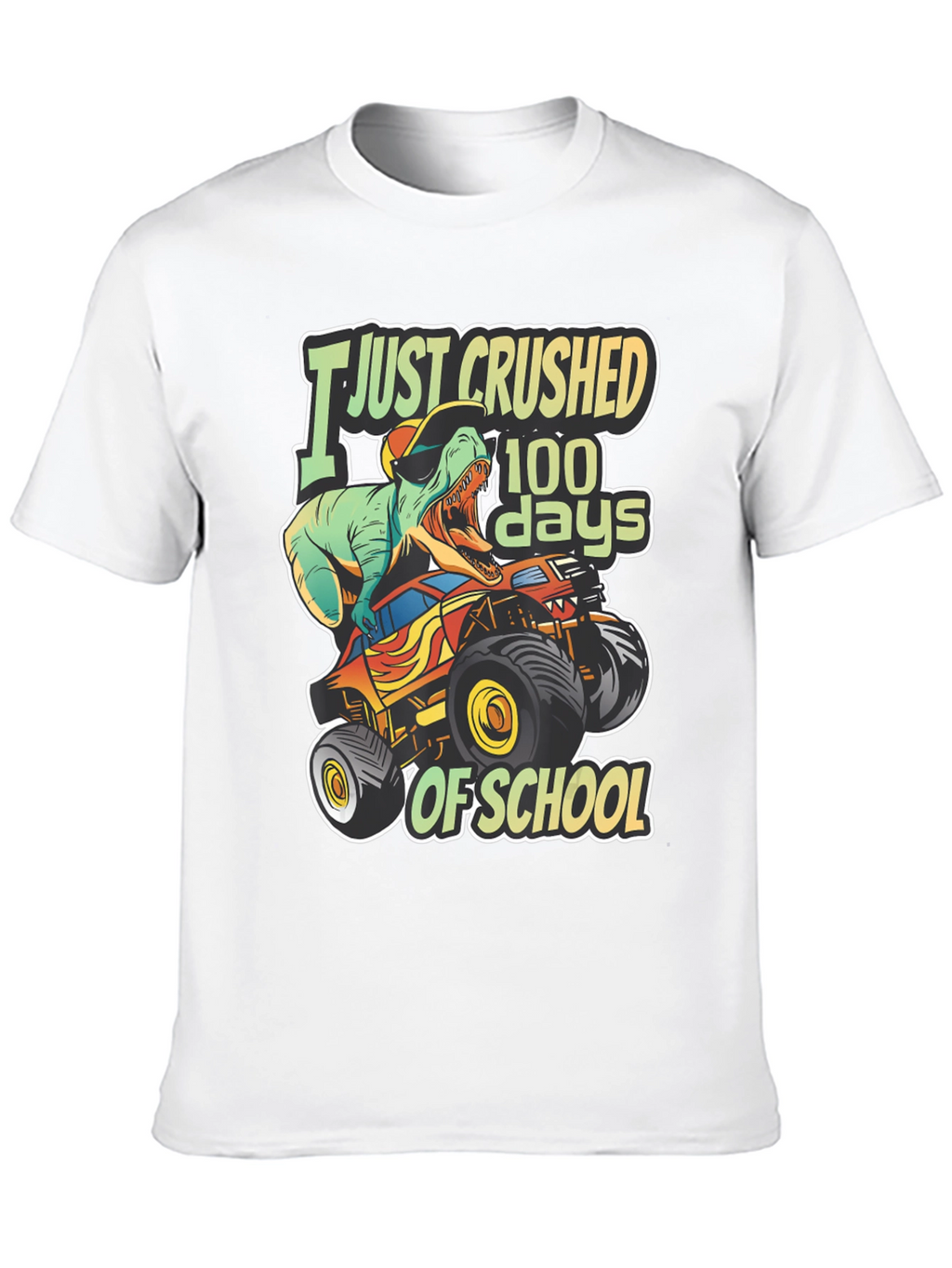 I Just Crushed 100 Days of School T-Shirt