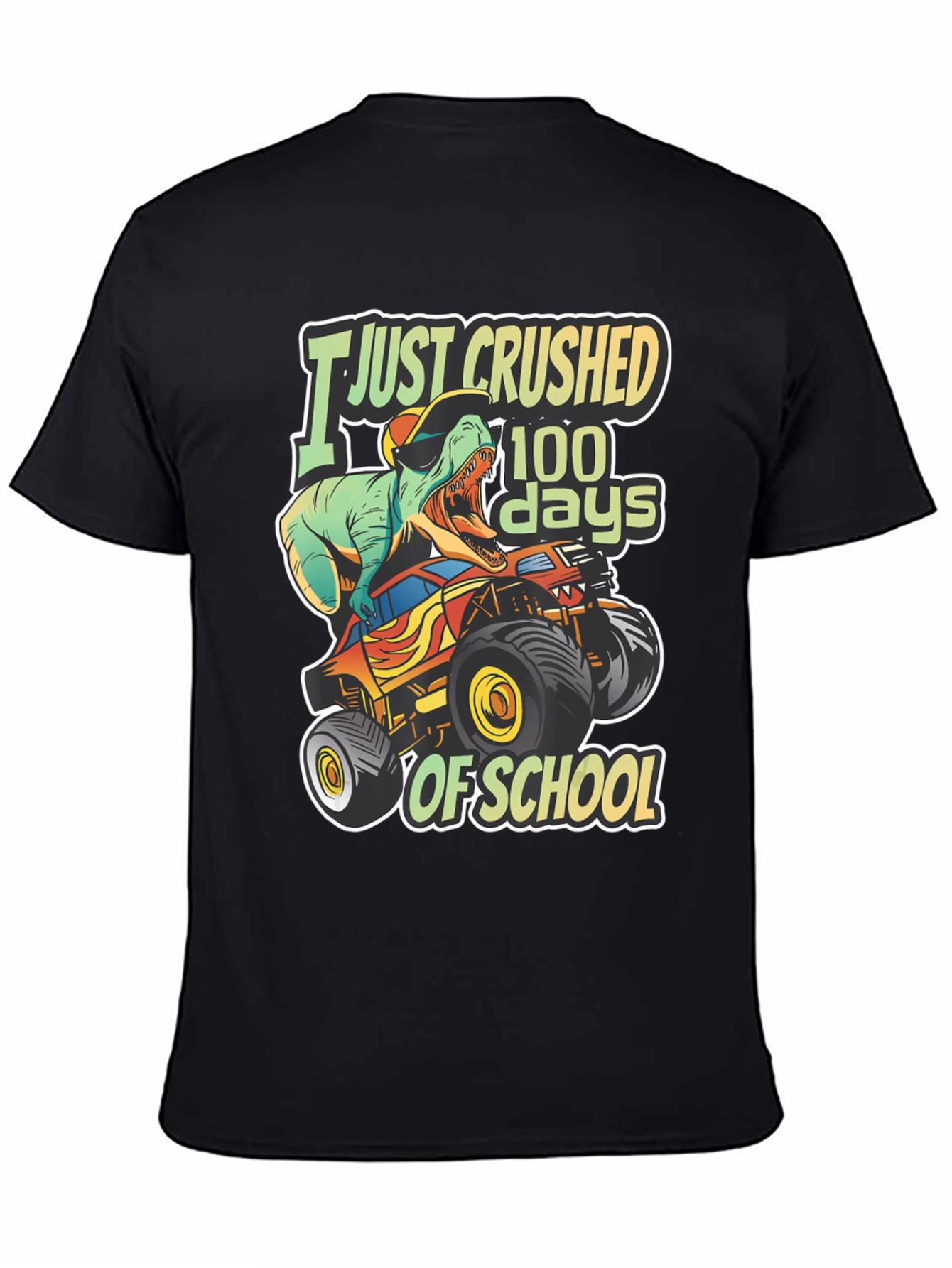 I Just Crushed 100 Days of School T-Shirt