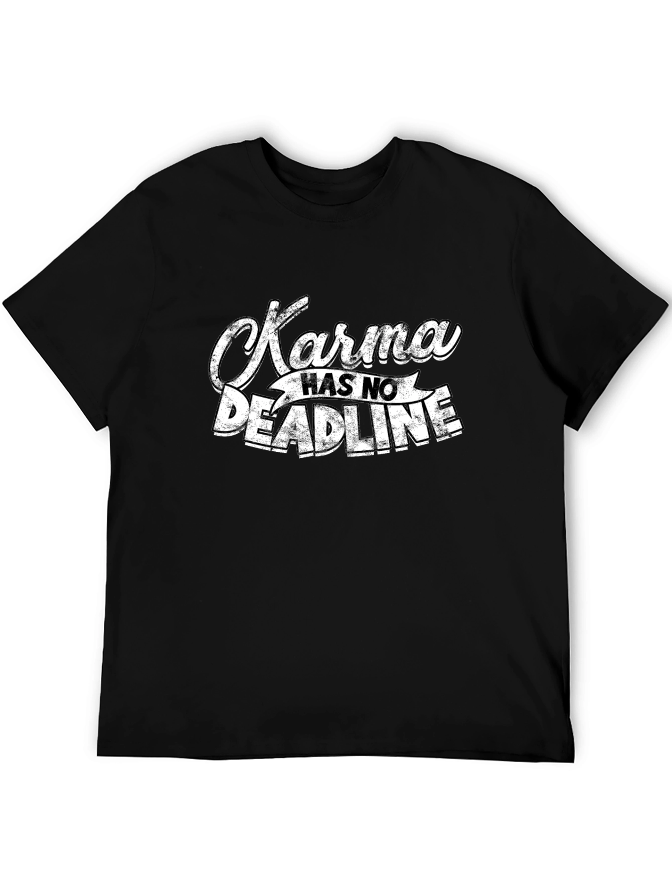 Karma Has No Deadline T-Shirt