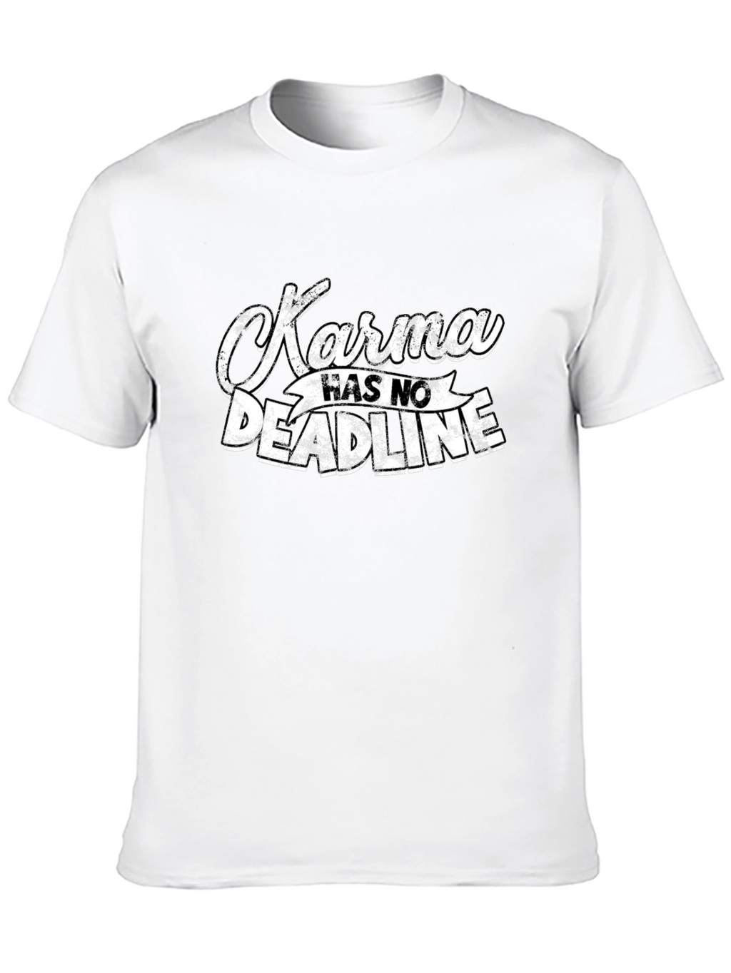 Karma Has No Deadline T-Shirt