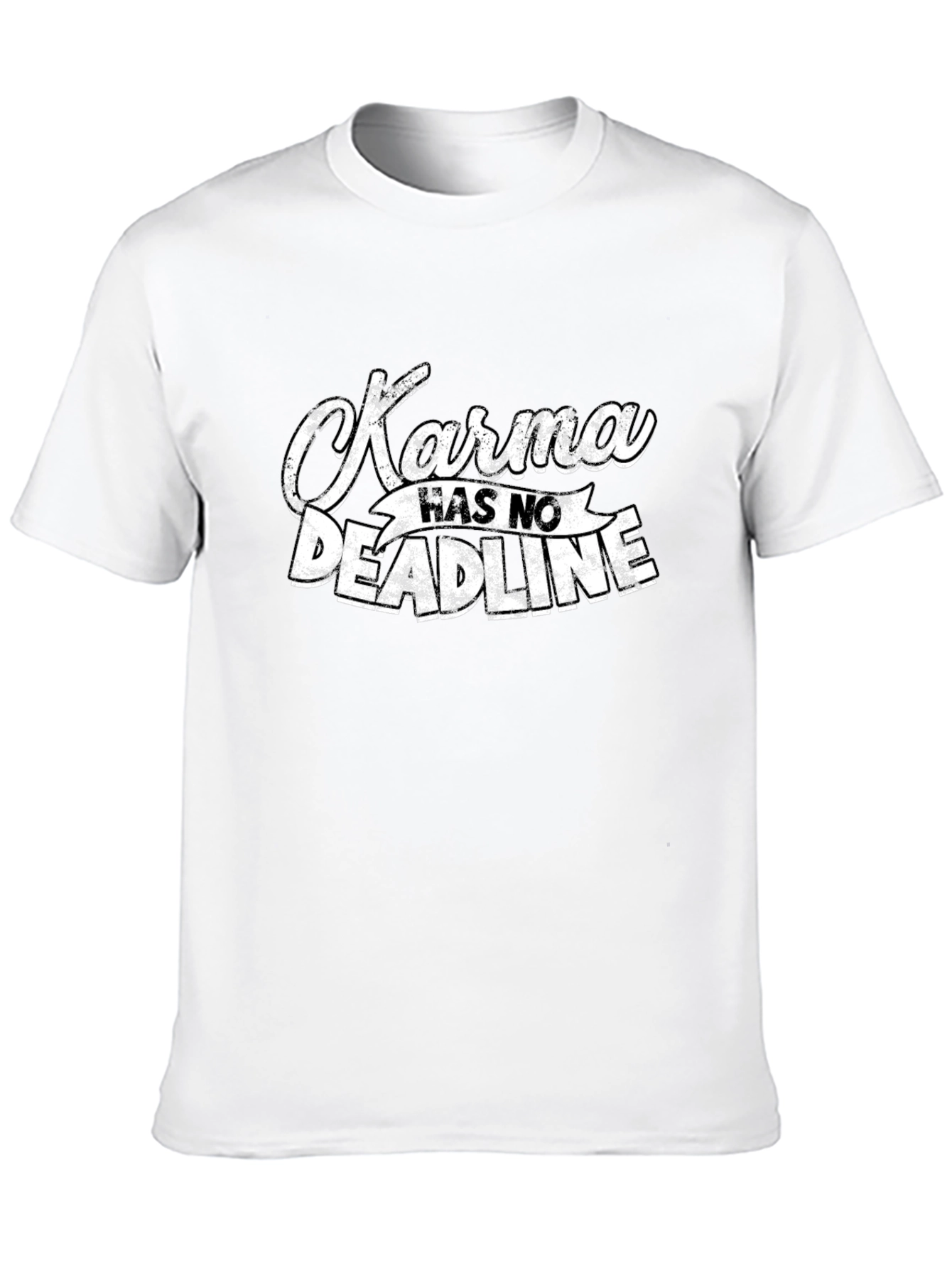 Karma Has No Deadline T-Shirt
