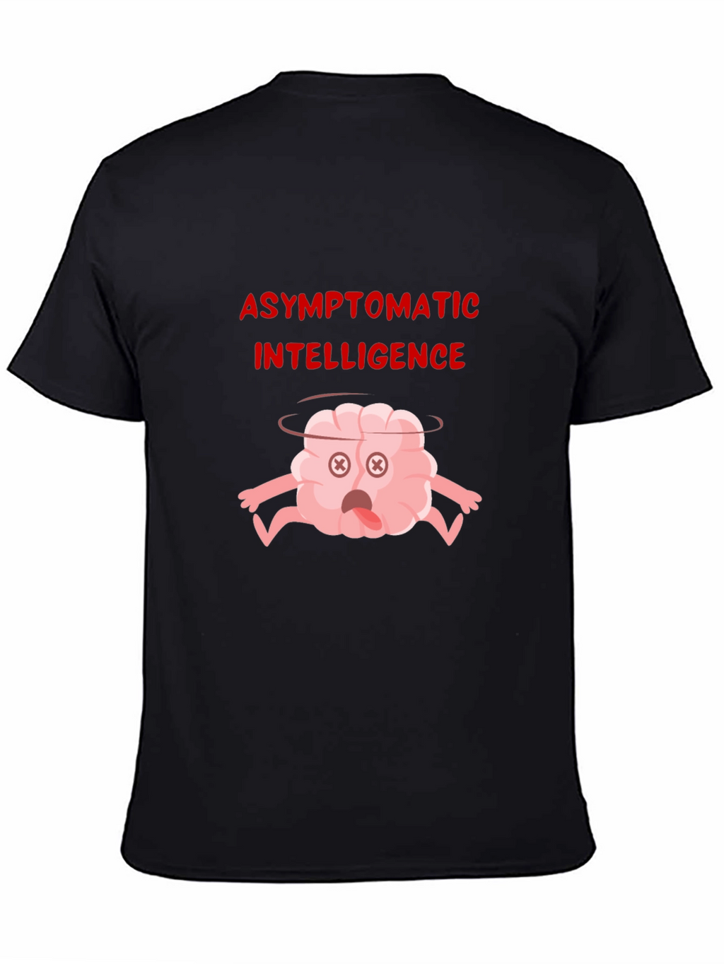 Asymptomatic Intelligence Graphic T-Shirt