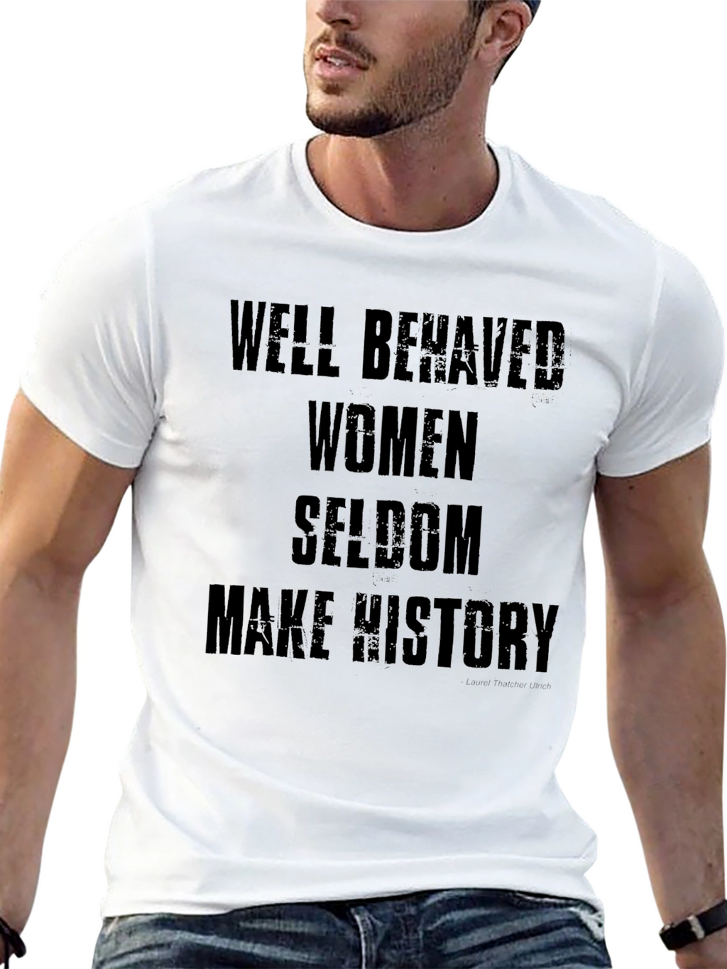 Well Behaved Women T-Shirt