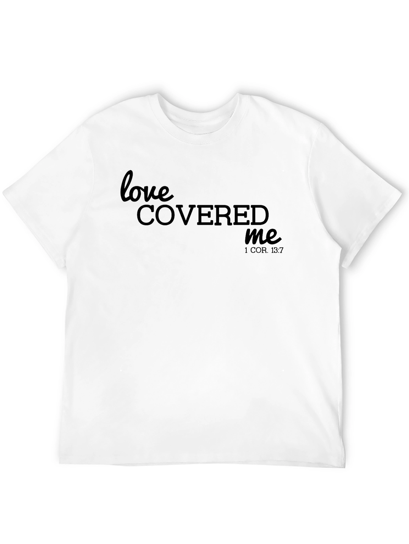 Love Covered Me Graphic Tee