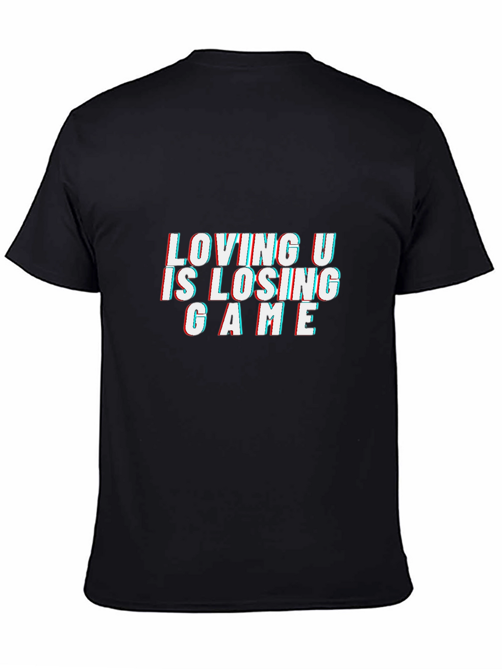Loving U Is Losing Game Black Graphic Tee