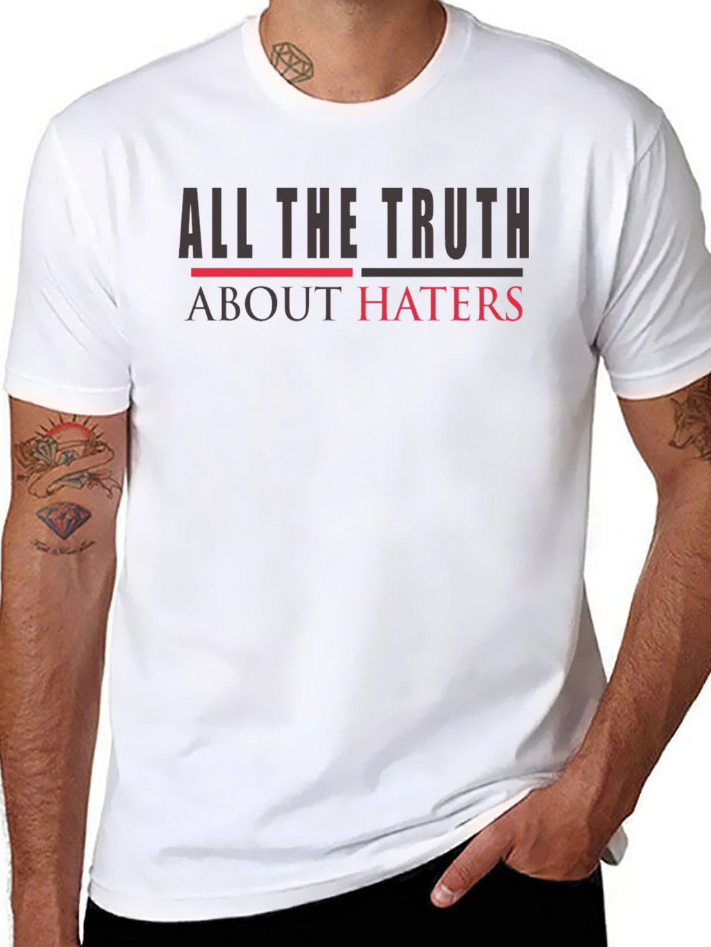 All The Truth About Haters Graphic Tee