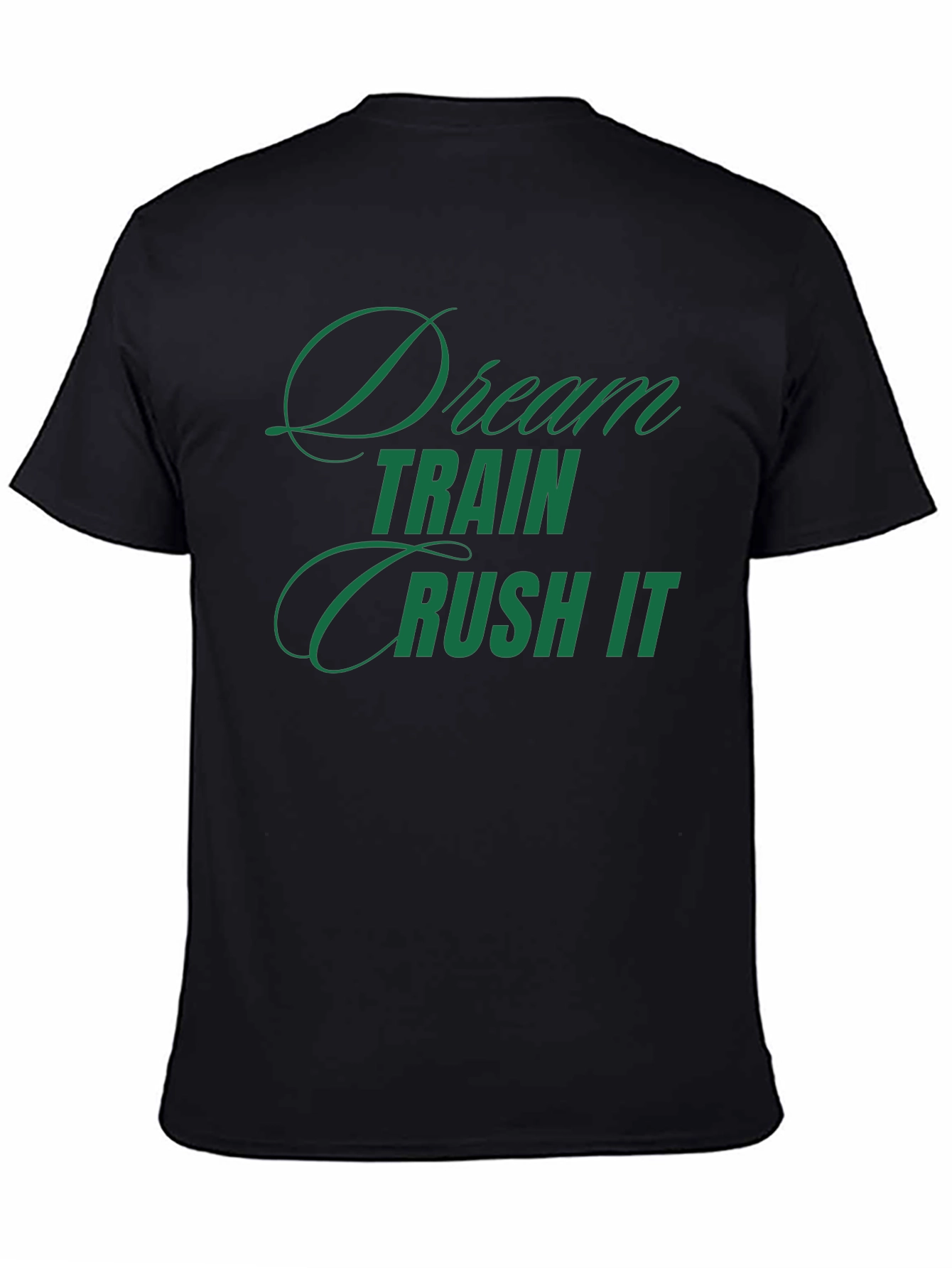 Dream Train Crush It T-Shirt - Motivational Tee