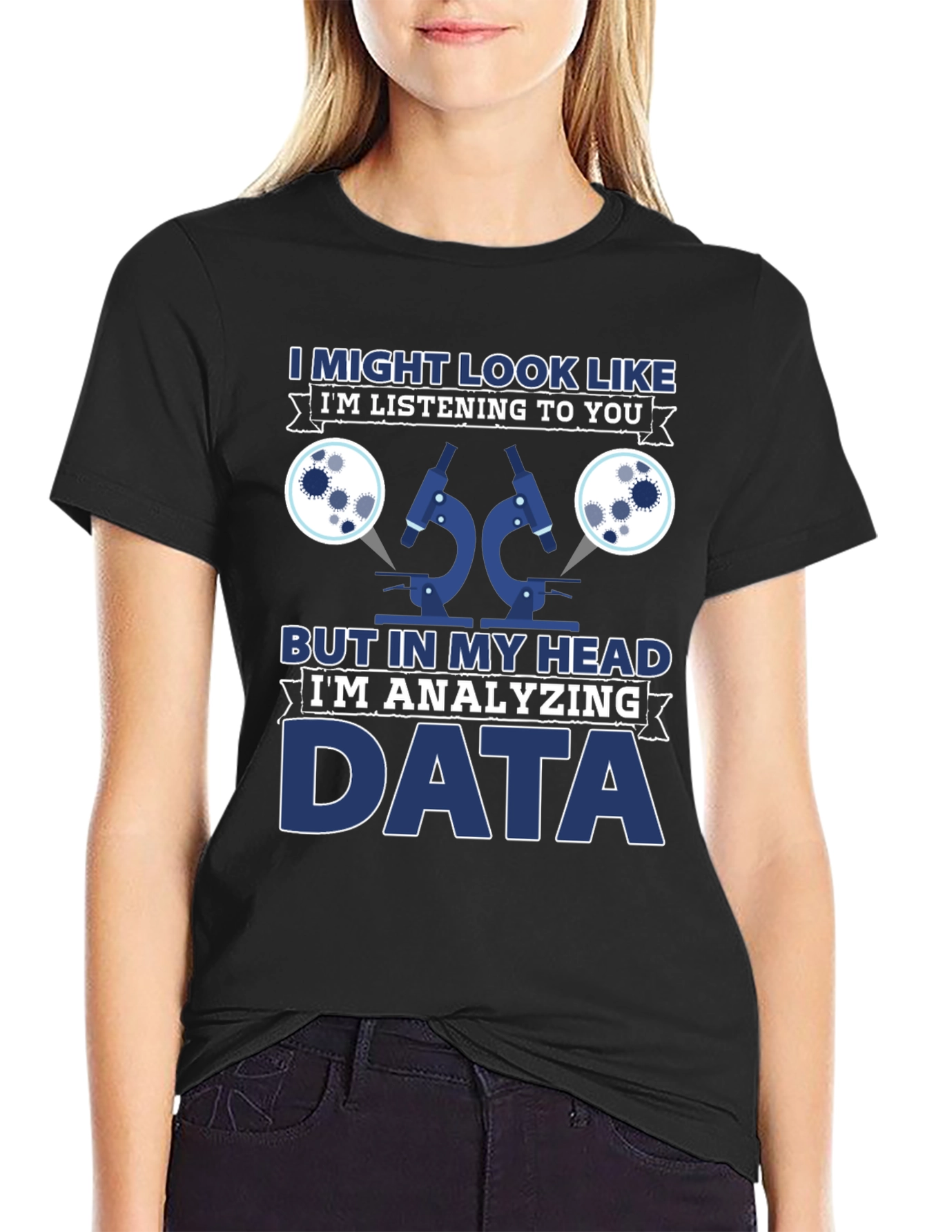 Data Analyst T-Shirt: Im Analyzing Data