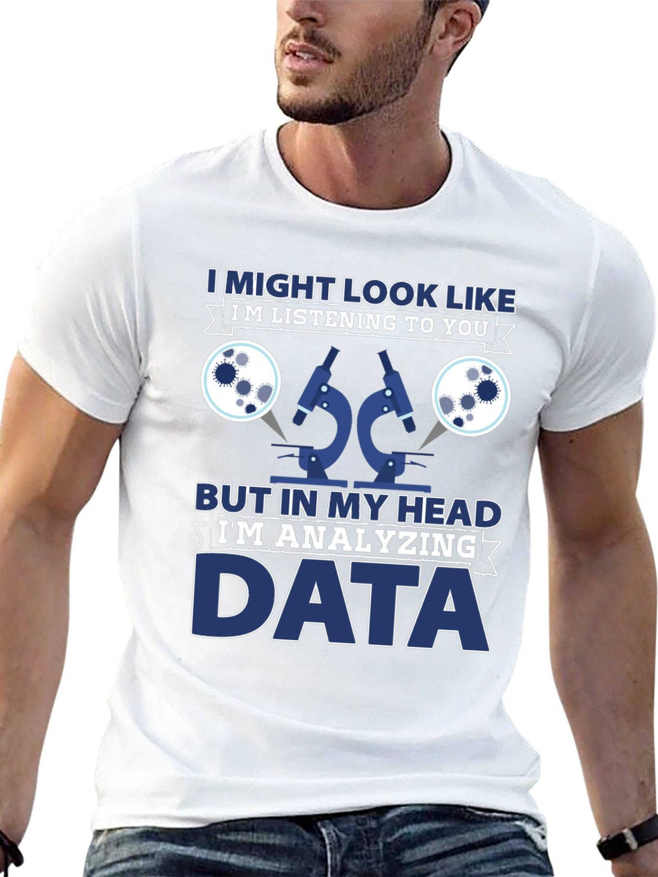 Data Analyst T-Shirt: Im Analyzing Data