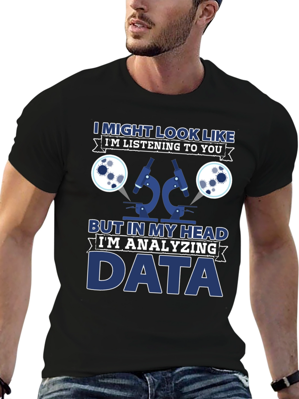 Data Analyst T-Shirt: Im Analyzing Data