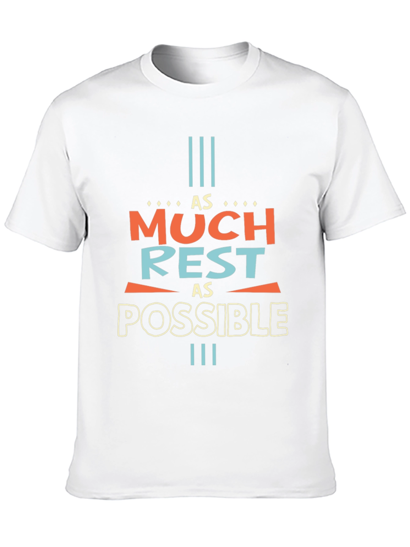 As Much Rest As Possible Graphic Tee - Unisex
