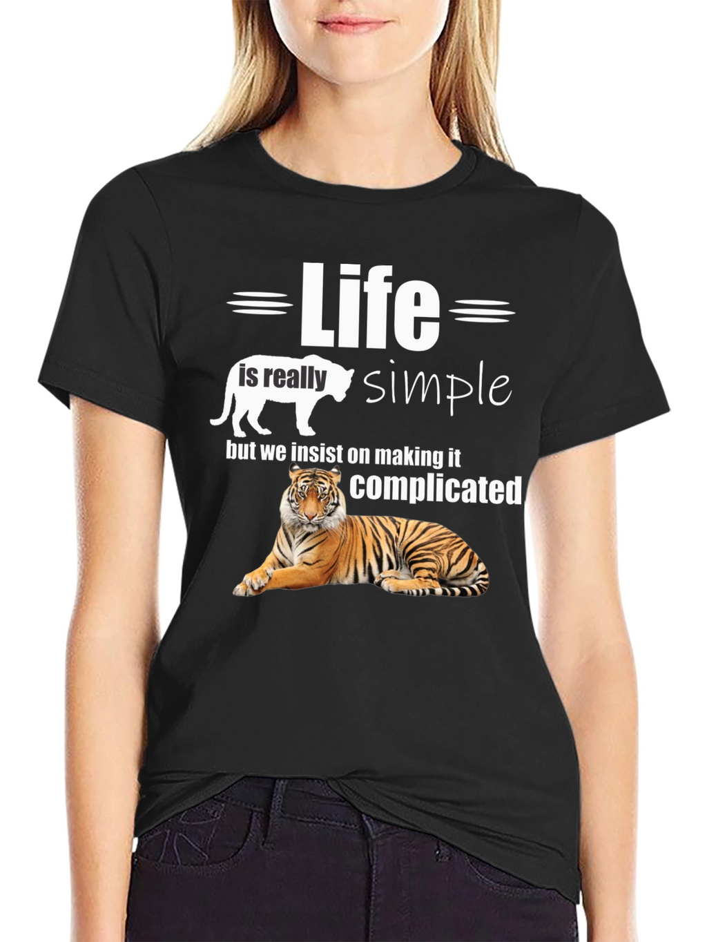 Life is Simple Tiger T-Shirt