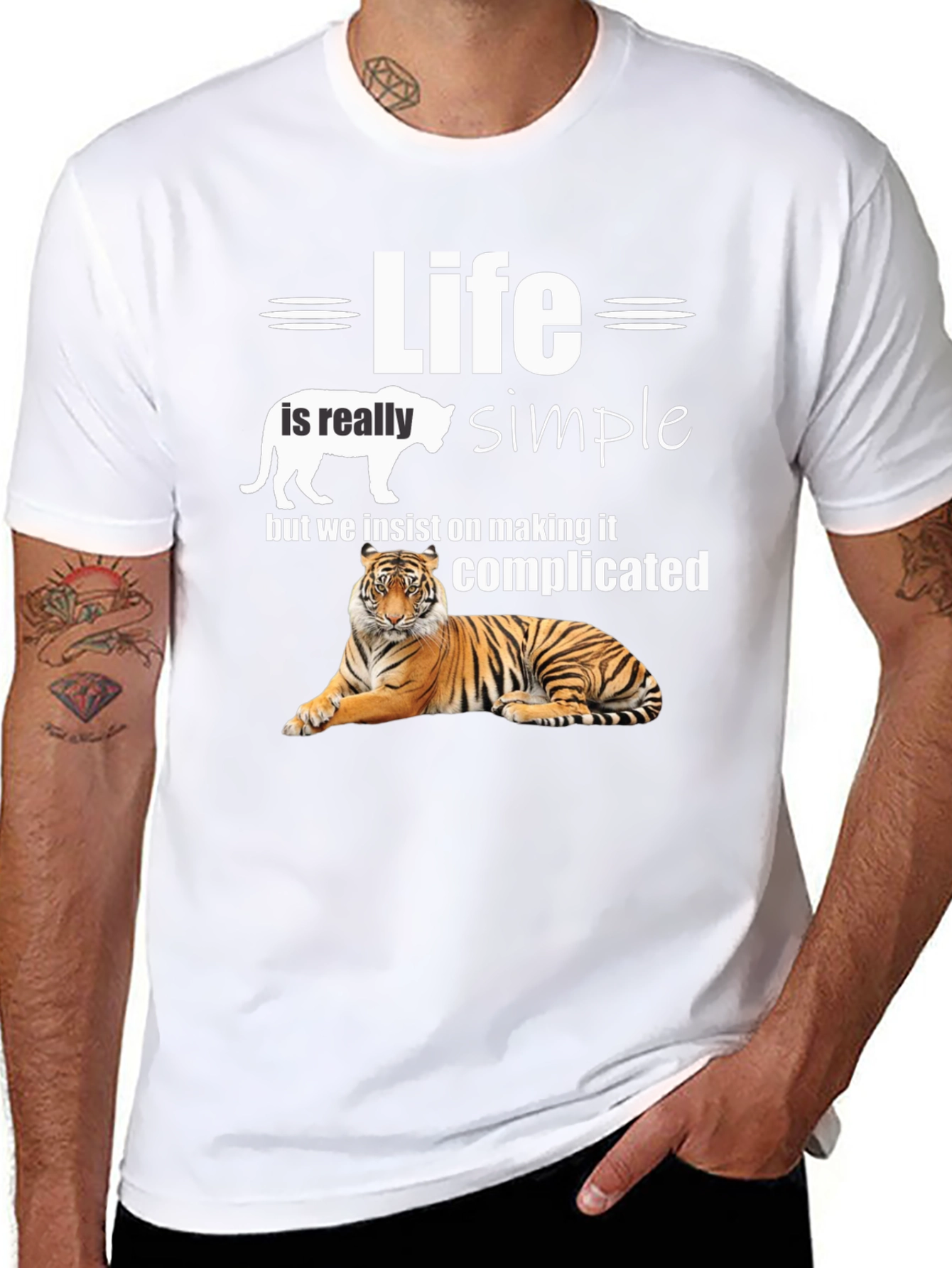 Life is Simple Tiger T-Shirt
