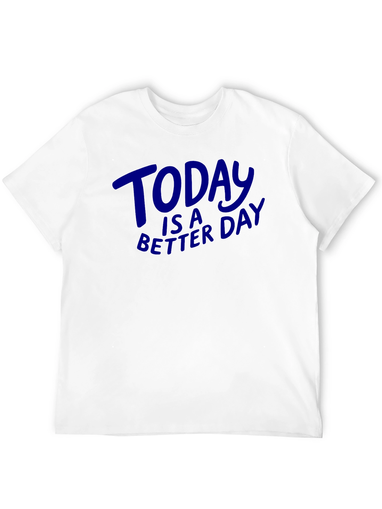 Today is a Better Day Graphic Tee