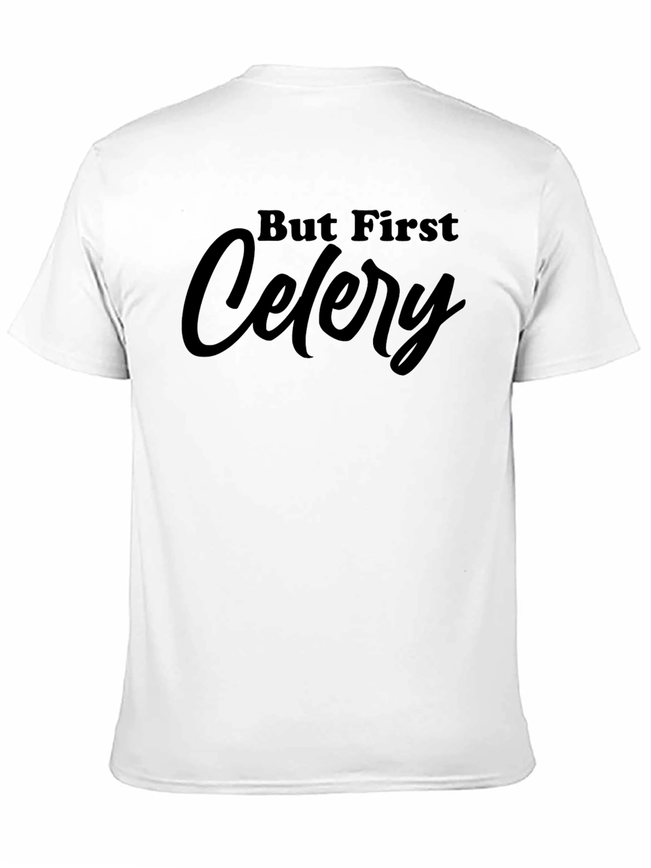 But First Celery Graphic Tee