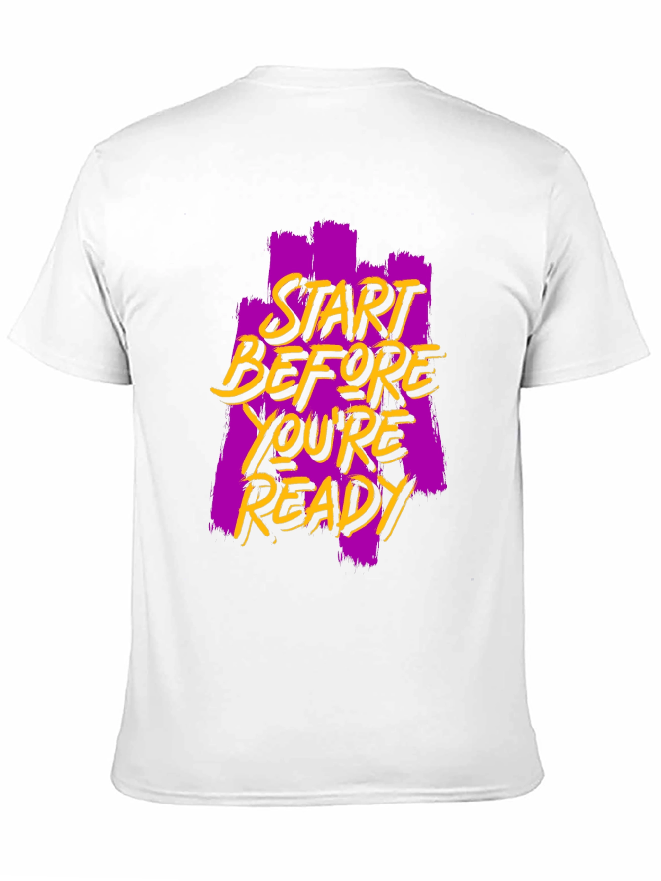 Start Before Youre Ready Graphic Tee