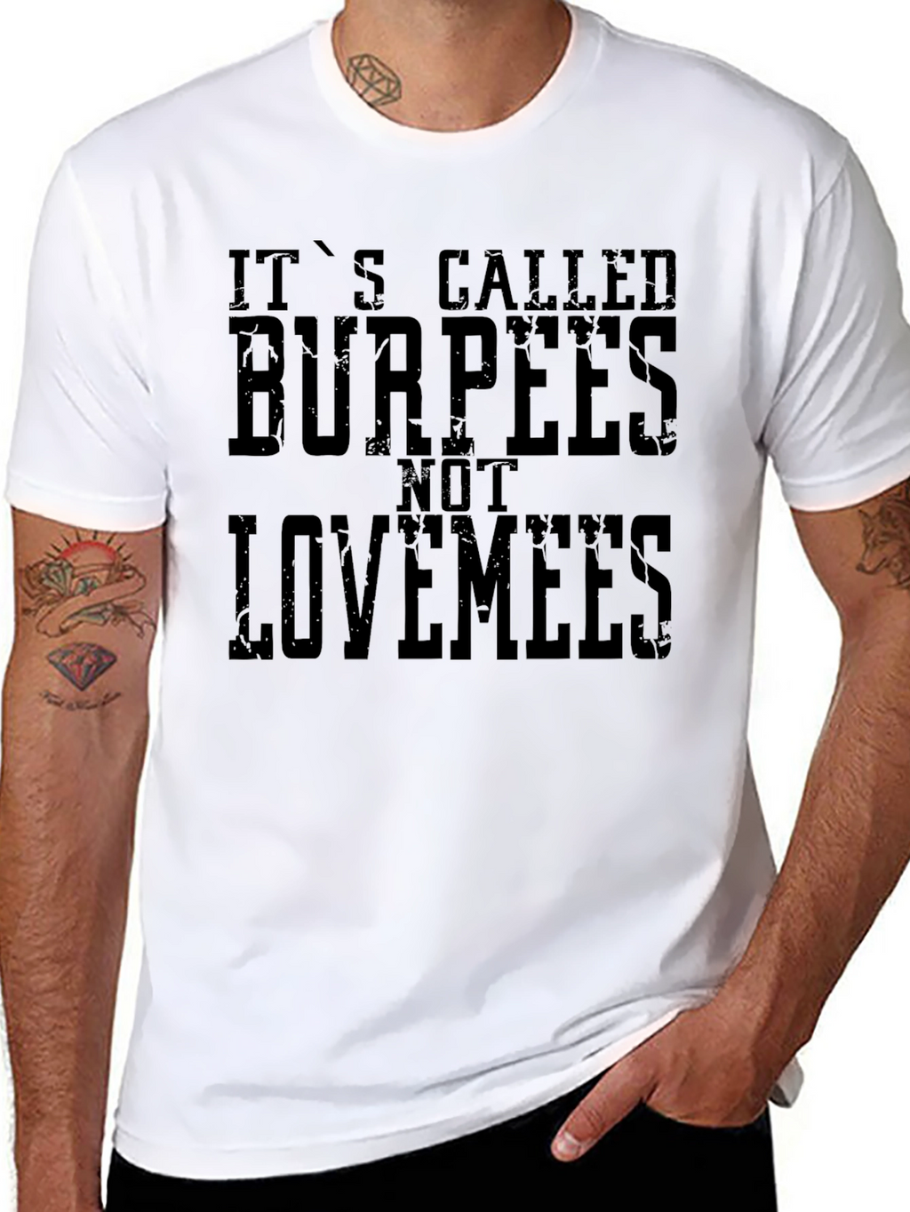 Burpees Not Lovemees Graphic T-Shirt