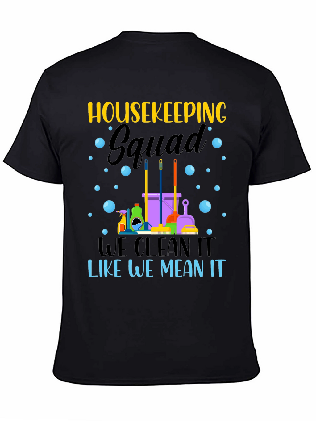 Housekeeping Squad Graphic Tee