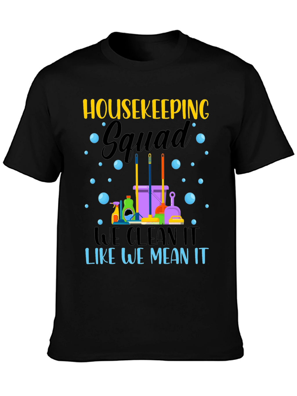 Housekeeping Squad Graphic Tee