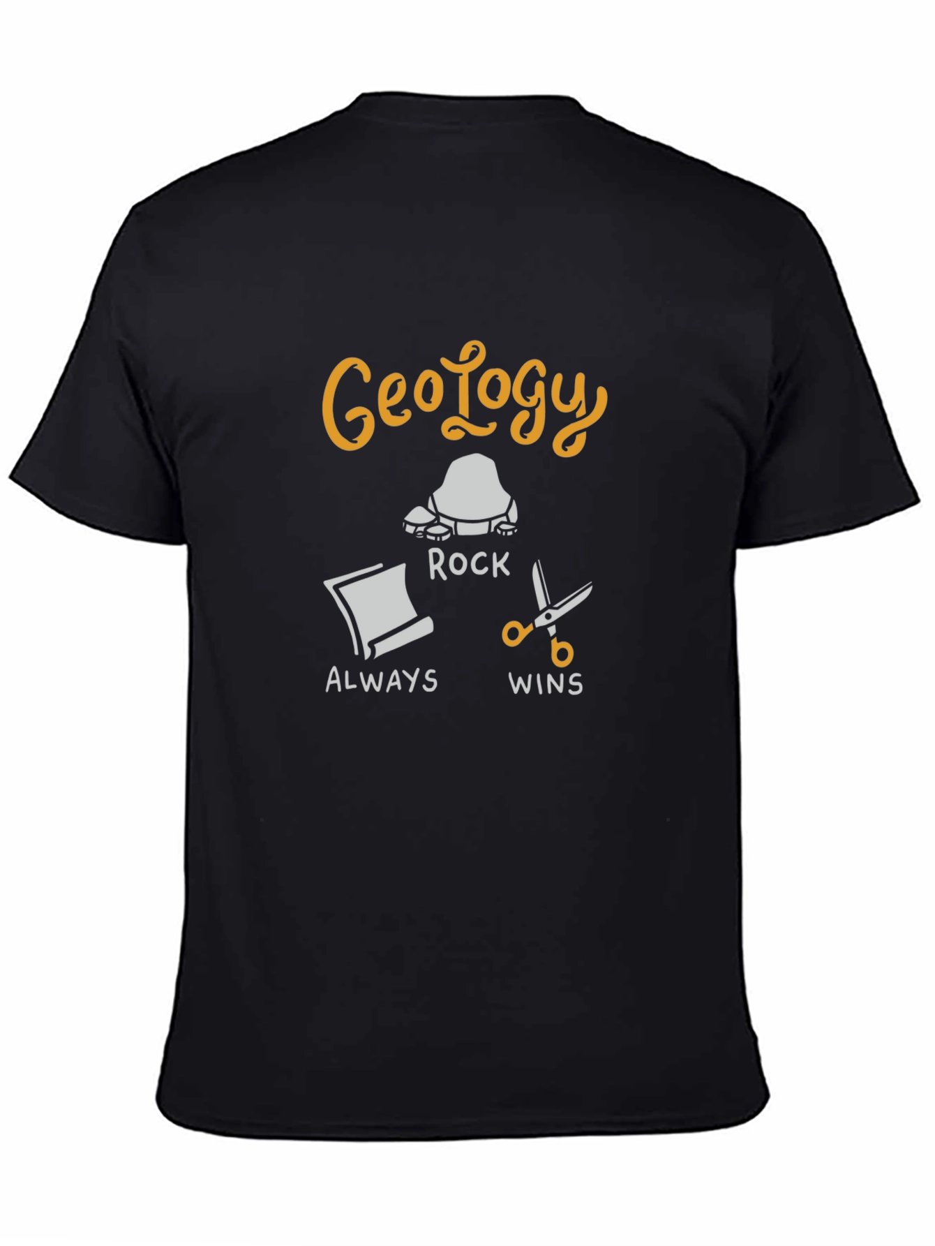 Geology Rock Always Wins T-Shirt