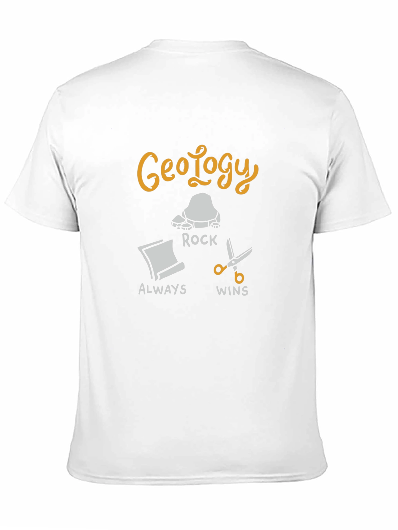 Geology Rock Always Wins T-Shirt