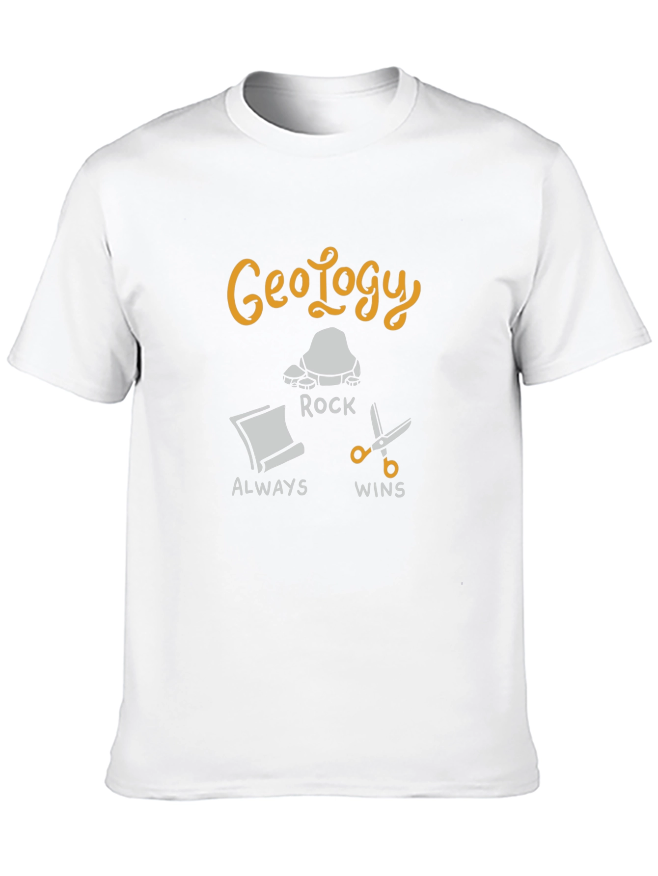 Geology Rock Always Wins T-Shirt