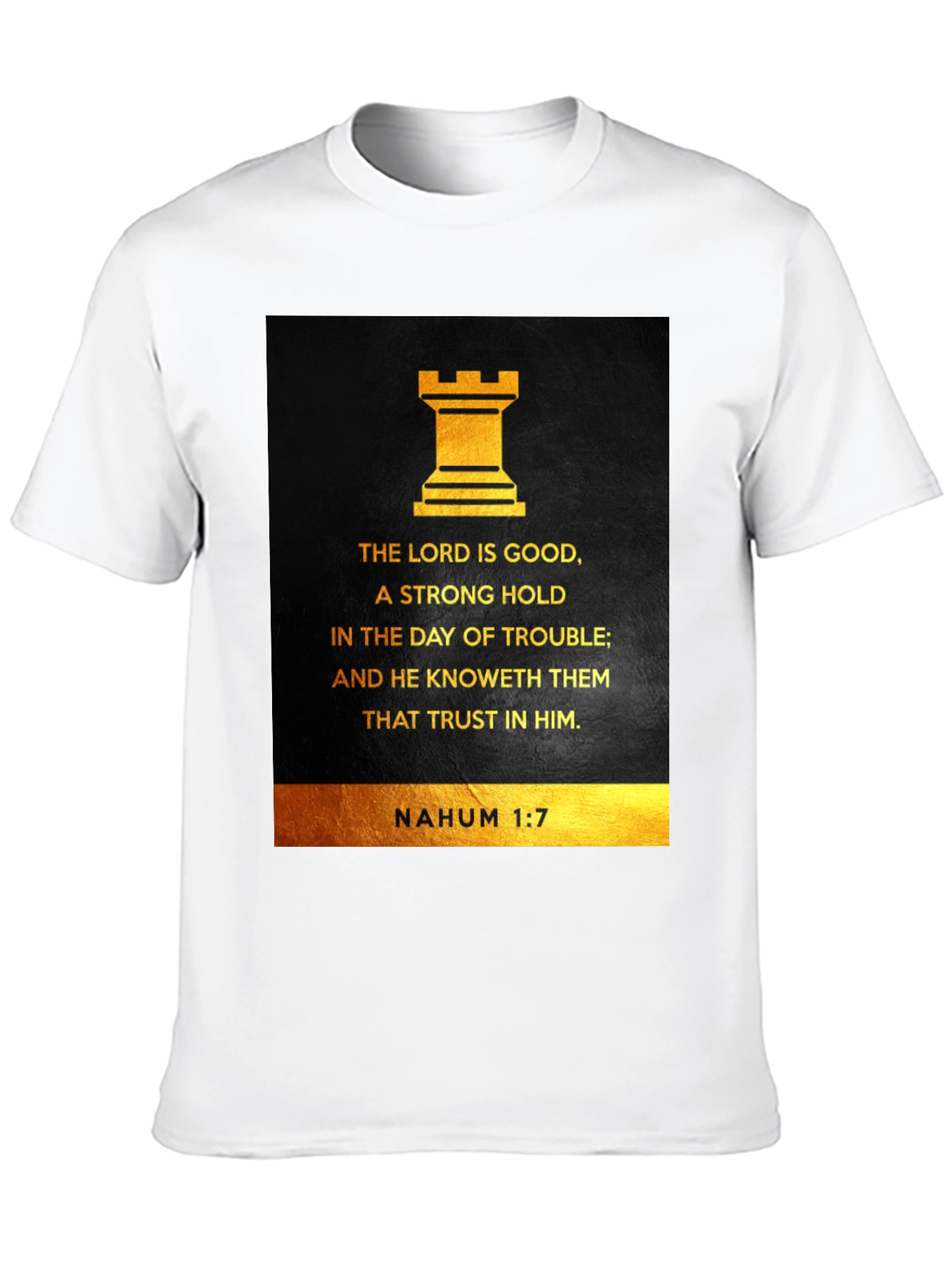Nahum 1:7 Christian T-Shirt - The Lord Is Good