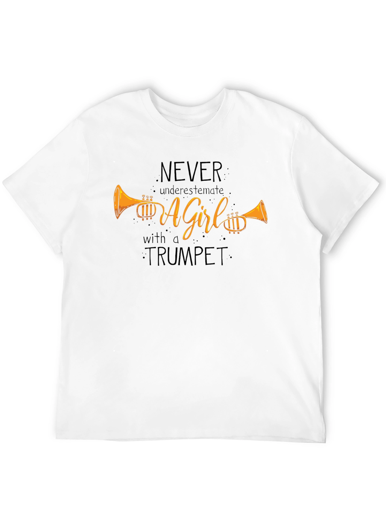 Never Underestimate a Girl with a Trumpet T-Shirt