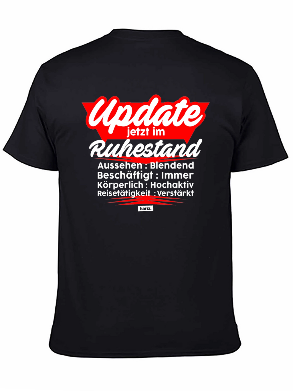 Update Ruhestand T-Shirt - Retirement Mode Activated!