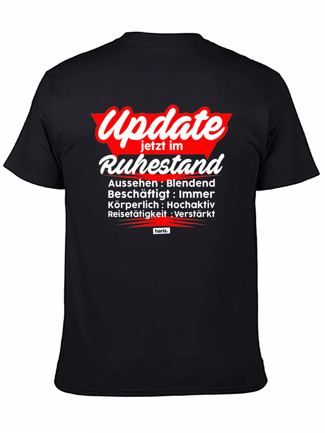 Update Ruhestand T-Shirt - Retirement Mode Activated!