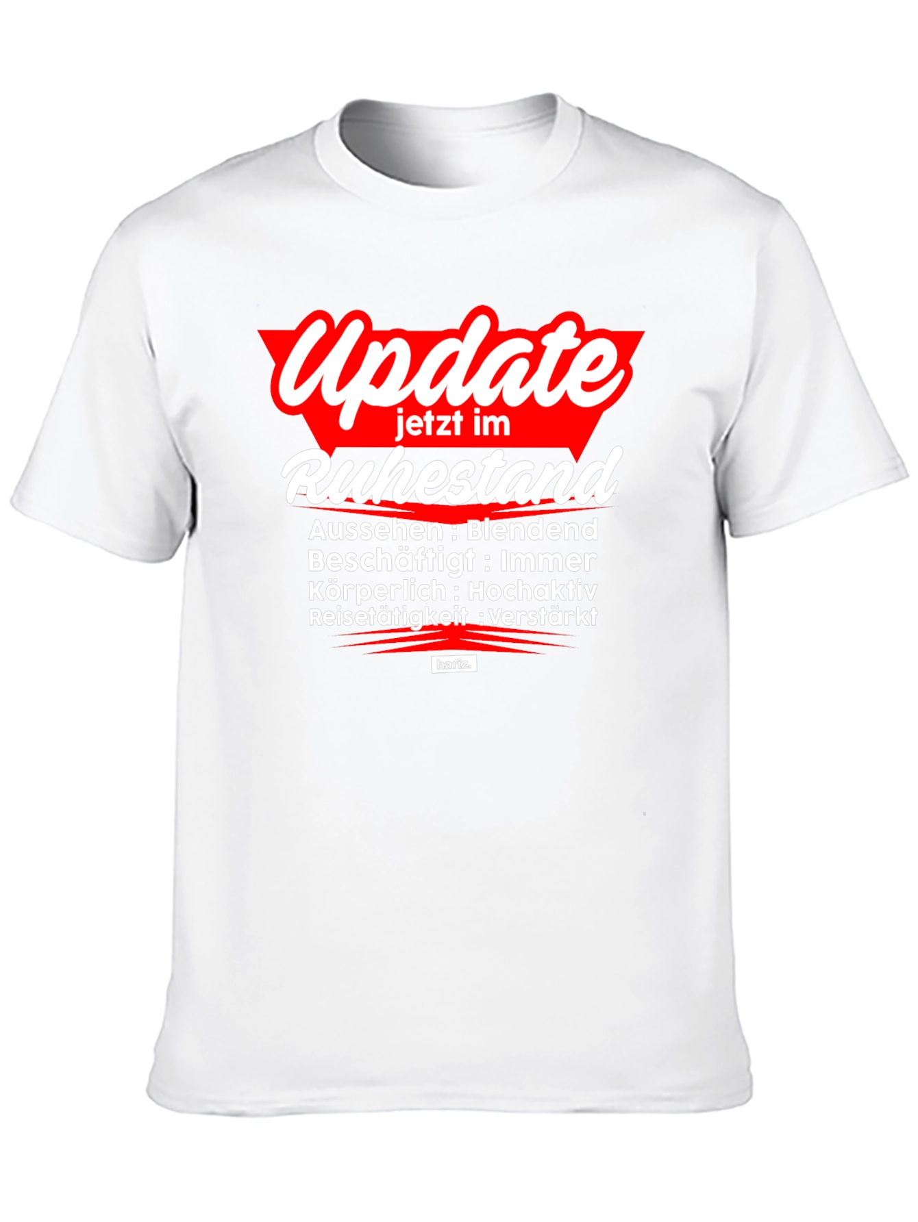 Update Ruhestand T-Shirt - Retirement Mode Activated!