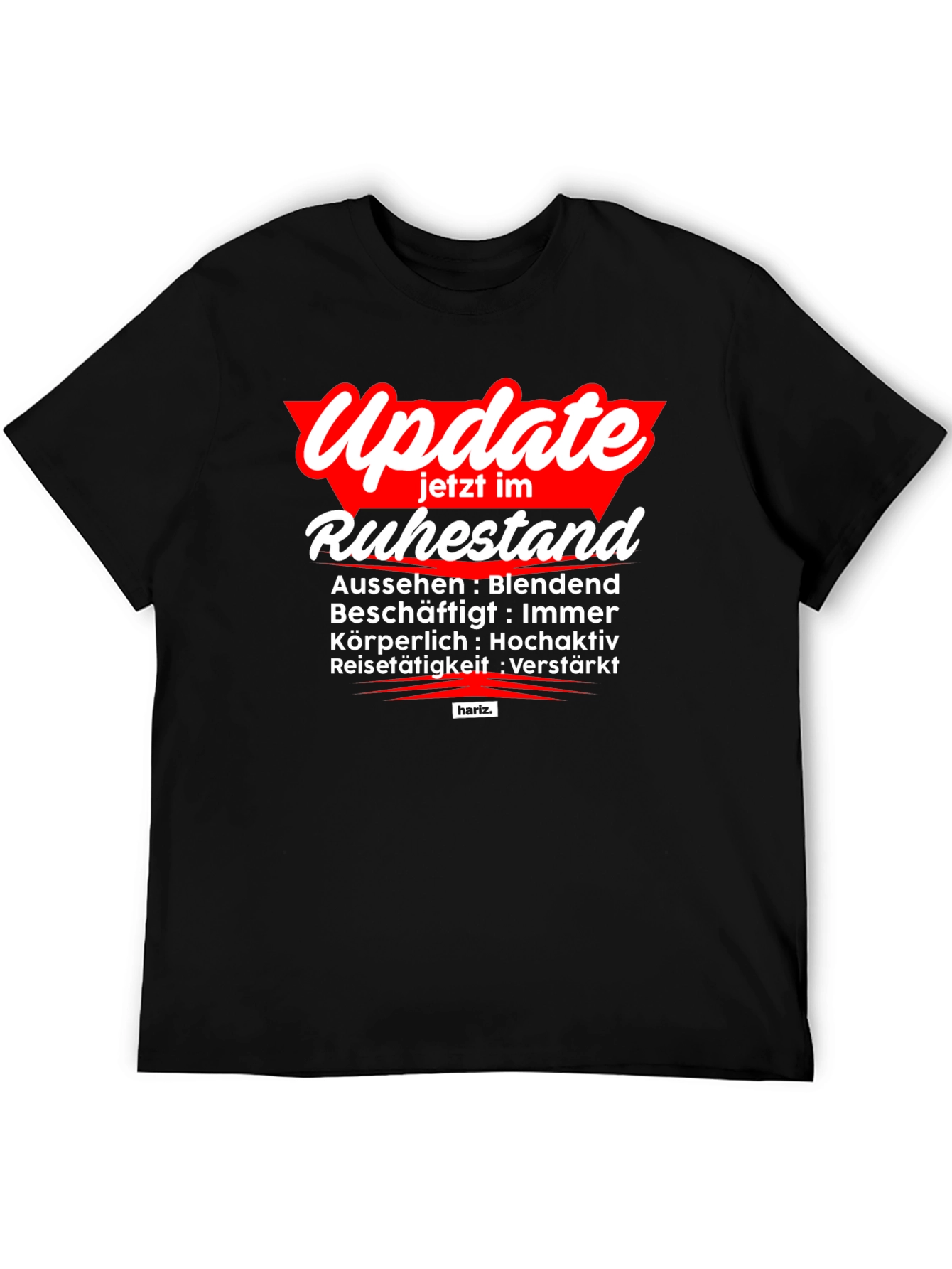 Update Ruhestand T-Shirt - Retirement Mode Activated!