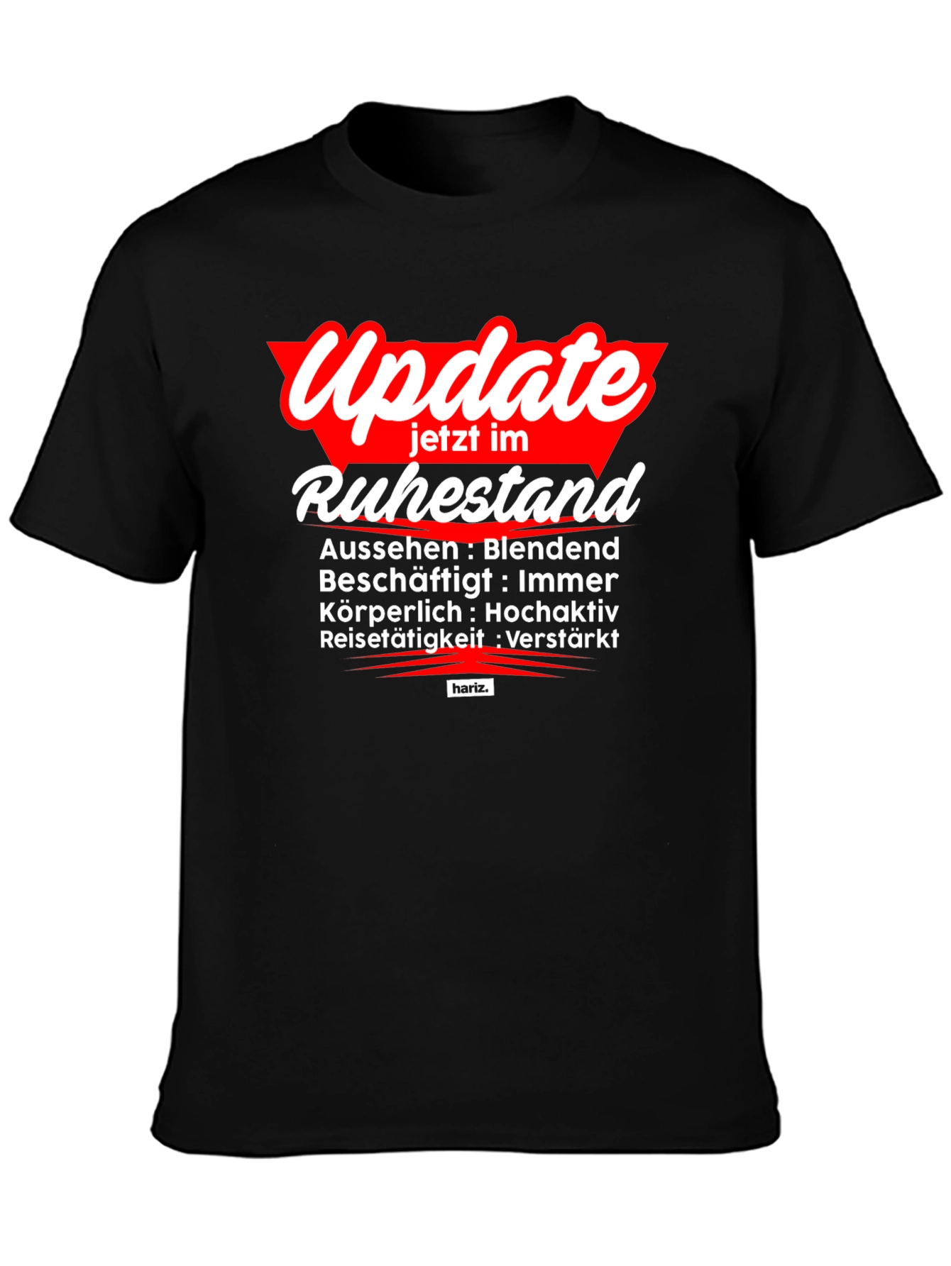 Update Ruhestand T-Shirt - Retirement Mode Activated!