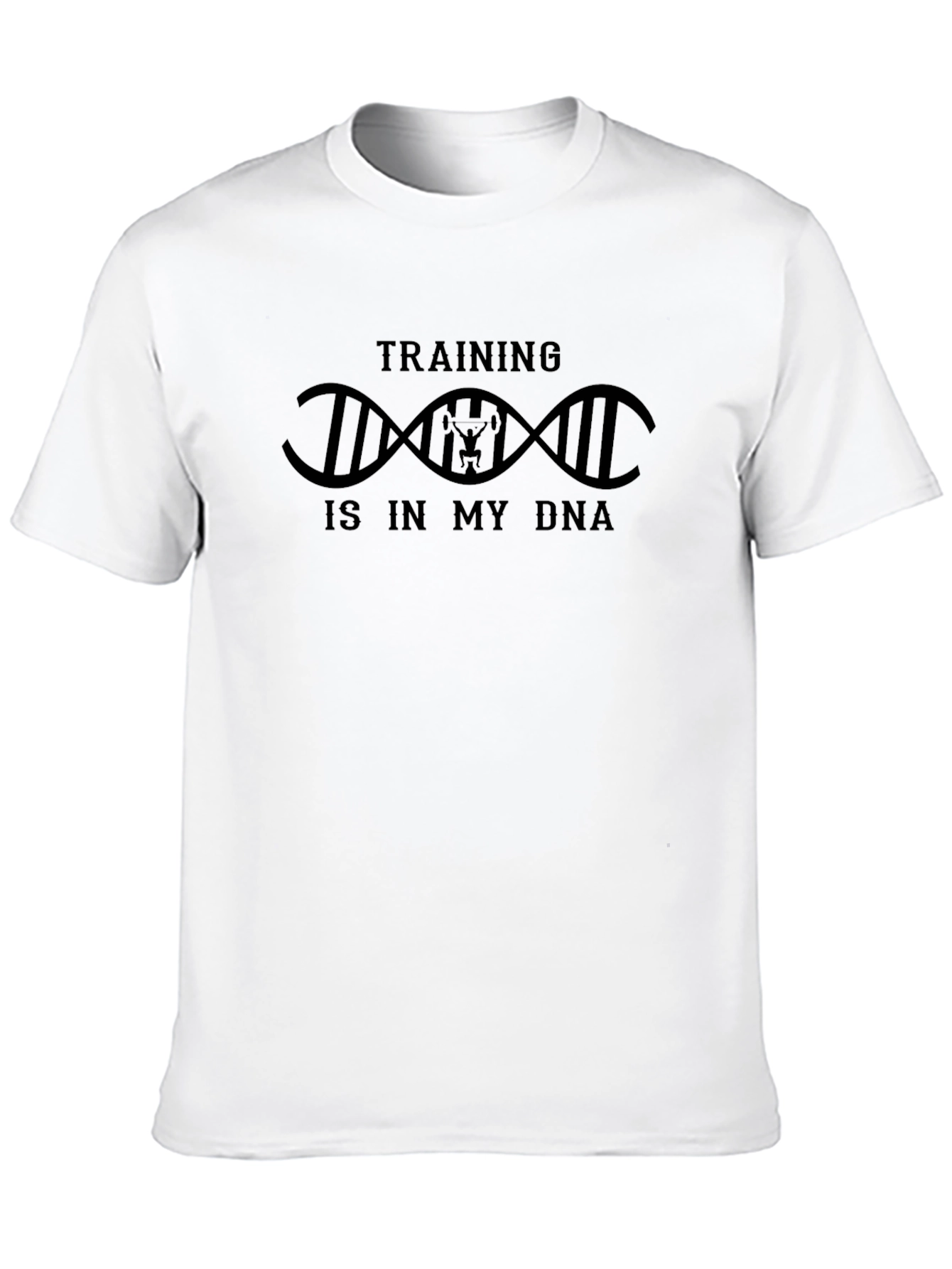 Training is in My DNA Graphic T-Shirt