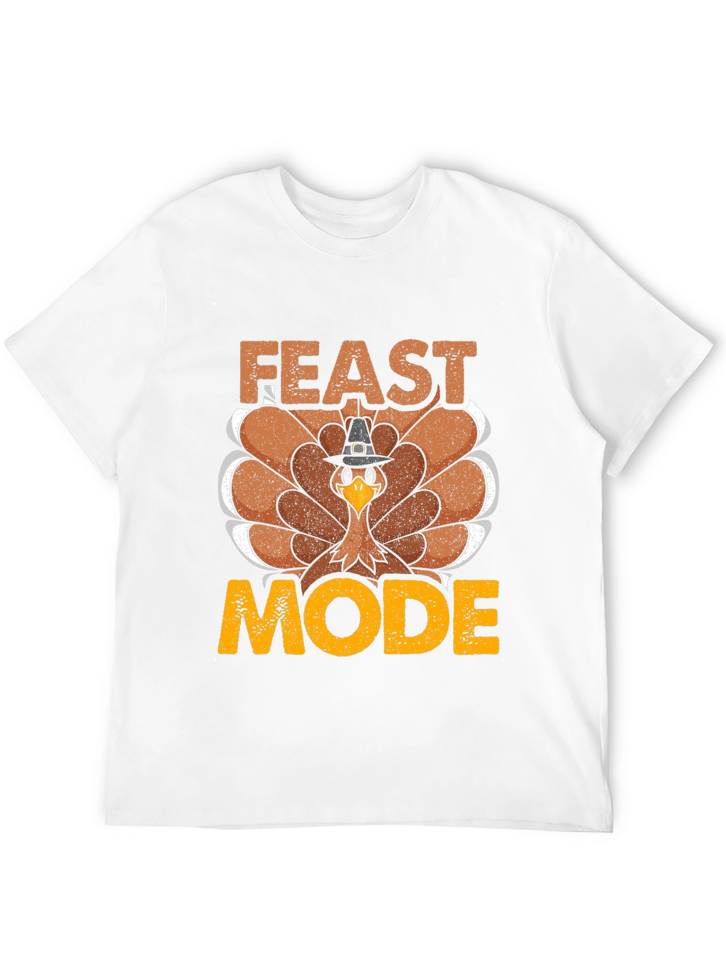 Feast Mode Turkey Graphic T-Shirt - Thanksgiving Apparel