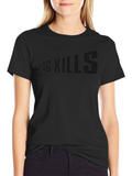 Black T-Shirt Lag Kills