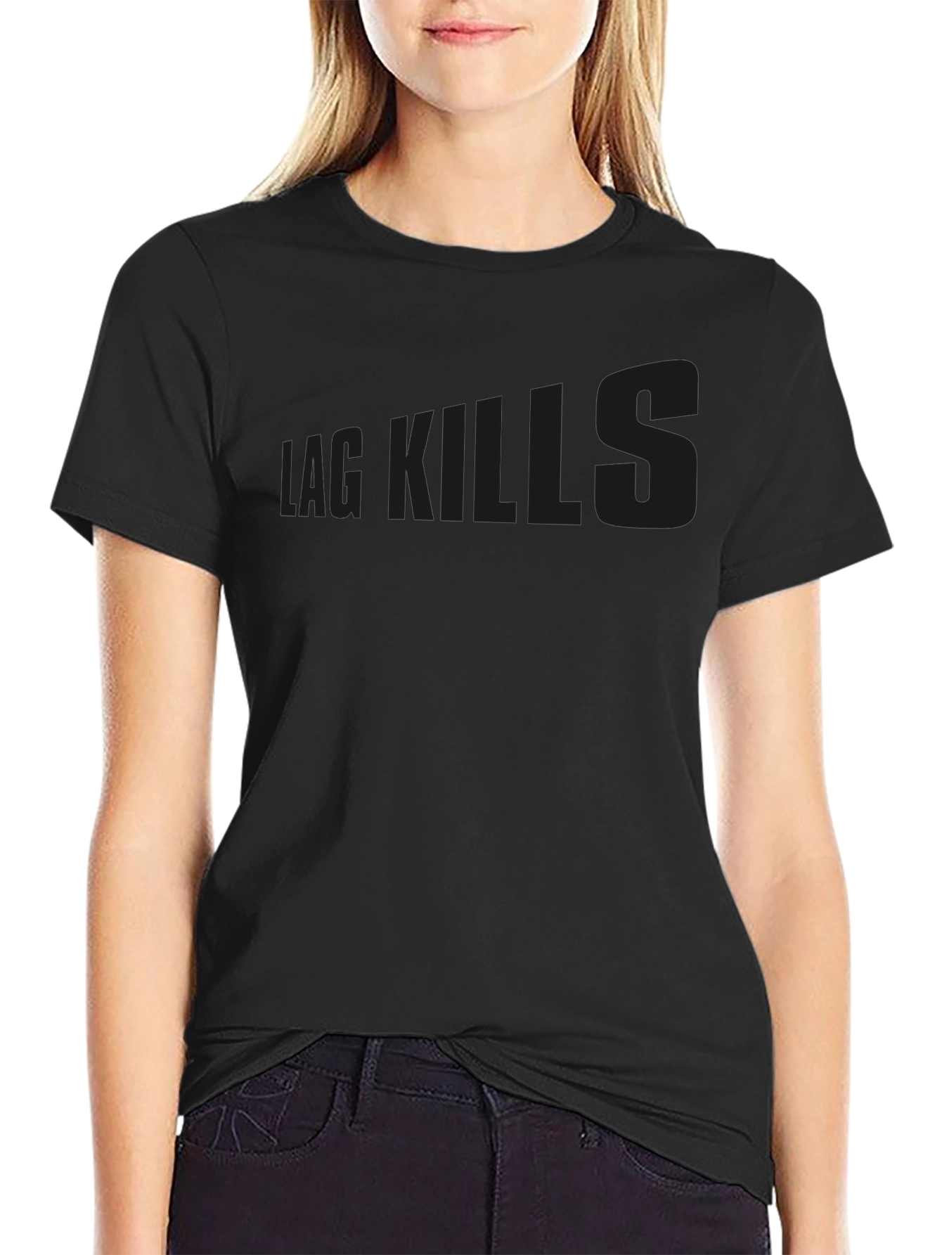 Black T-Shirt Lag Kills