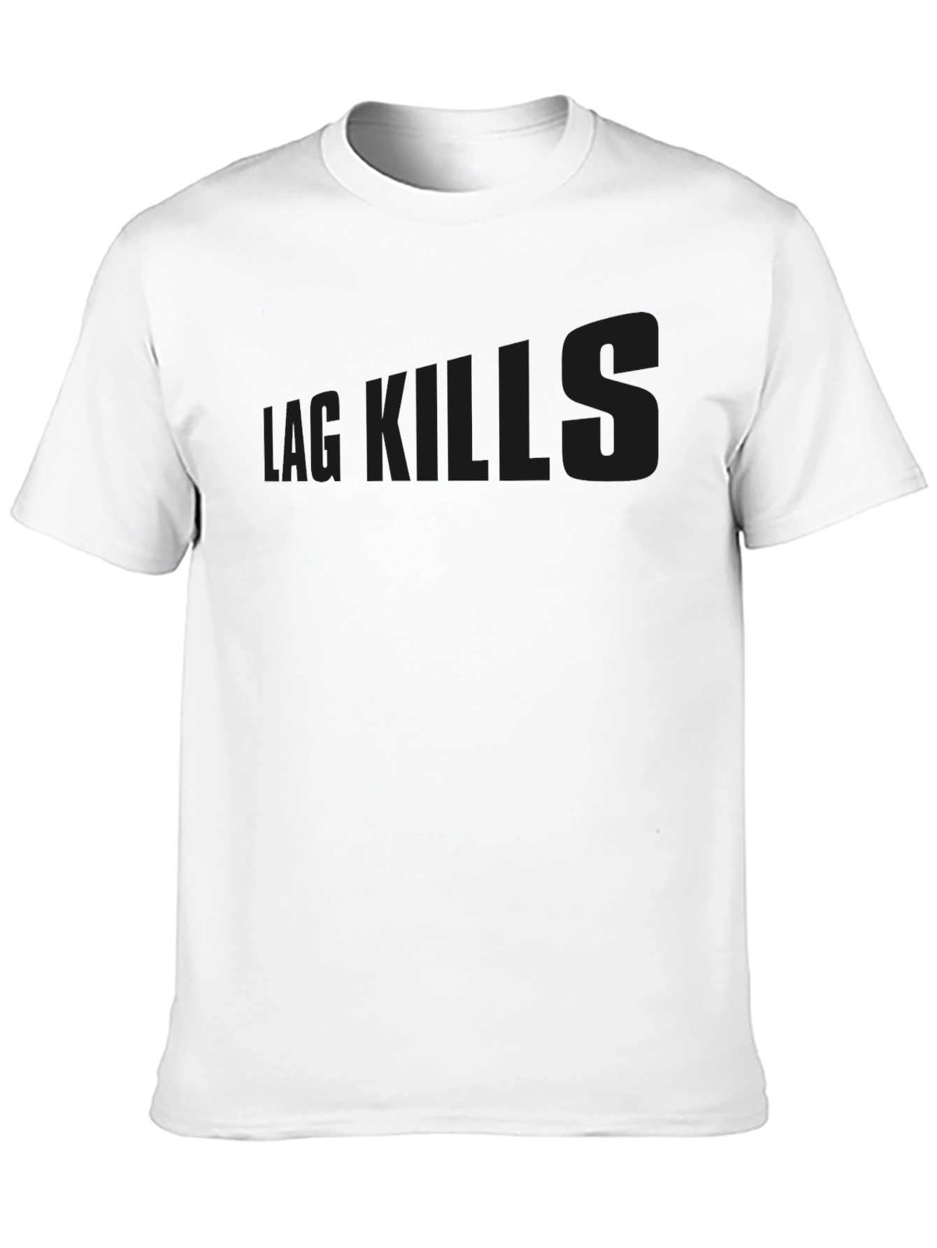 Black T-Shirt Lag Kills