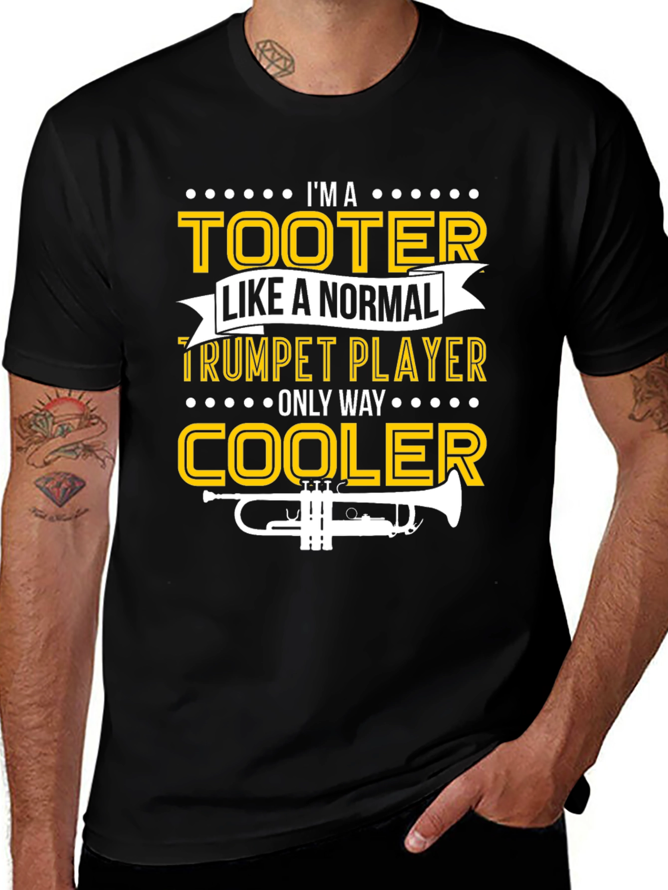 Trumpet Player T-Shirt - Im A Tooter Only Way Cooler