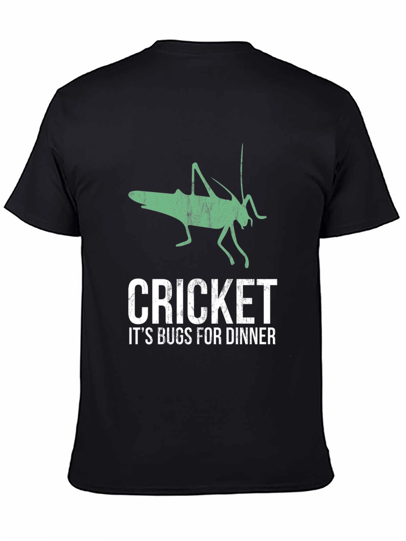Cricket Bugs for Dinner Graphic T-Shirt
