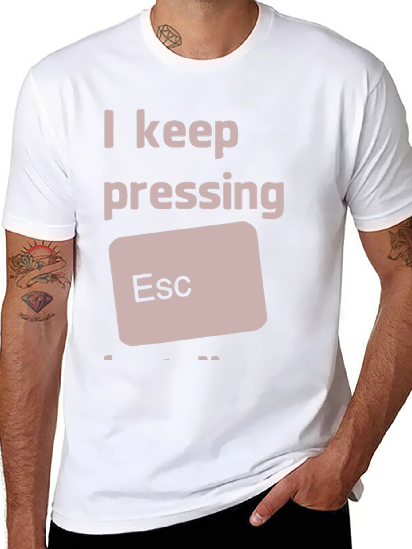 I Keep Pressing ESC T-Shirt Funny Computer Humor Tee