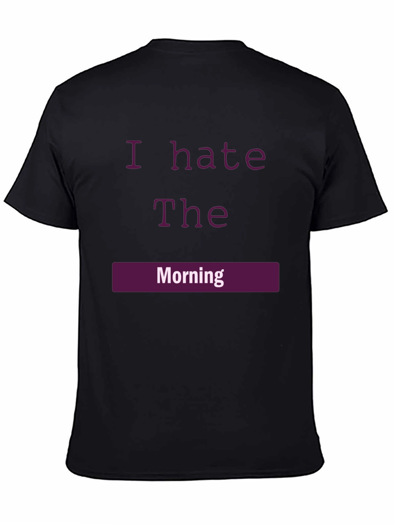 I Hate The Morning Graphic Tee - Black Cotton