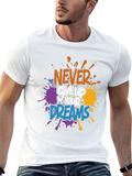 Inspirational T-Shirt: Never Give Up On Your Dreams