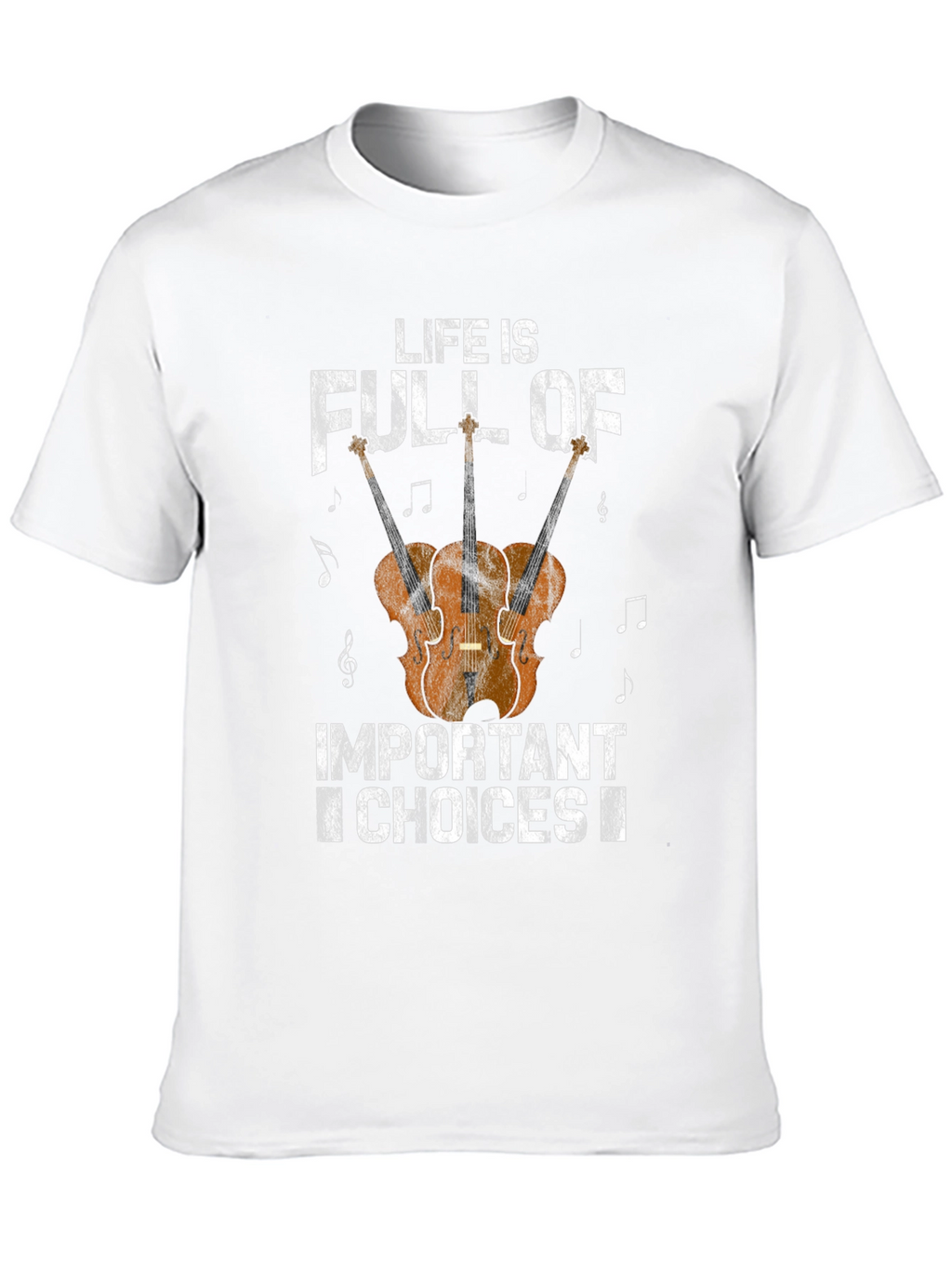 Life Is Full of Important Choices T-Shirt