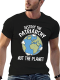 Destroy Patriarchy Earth Graphic T-Shirt