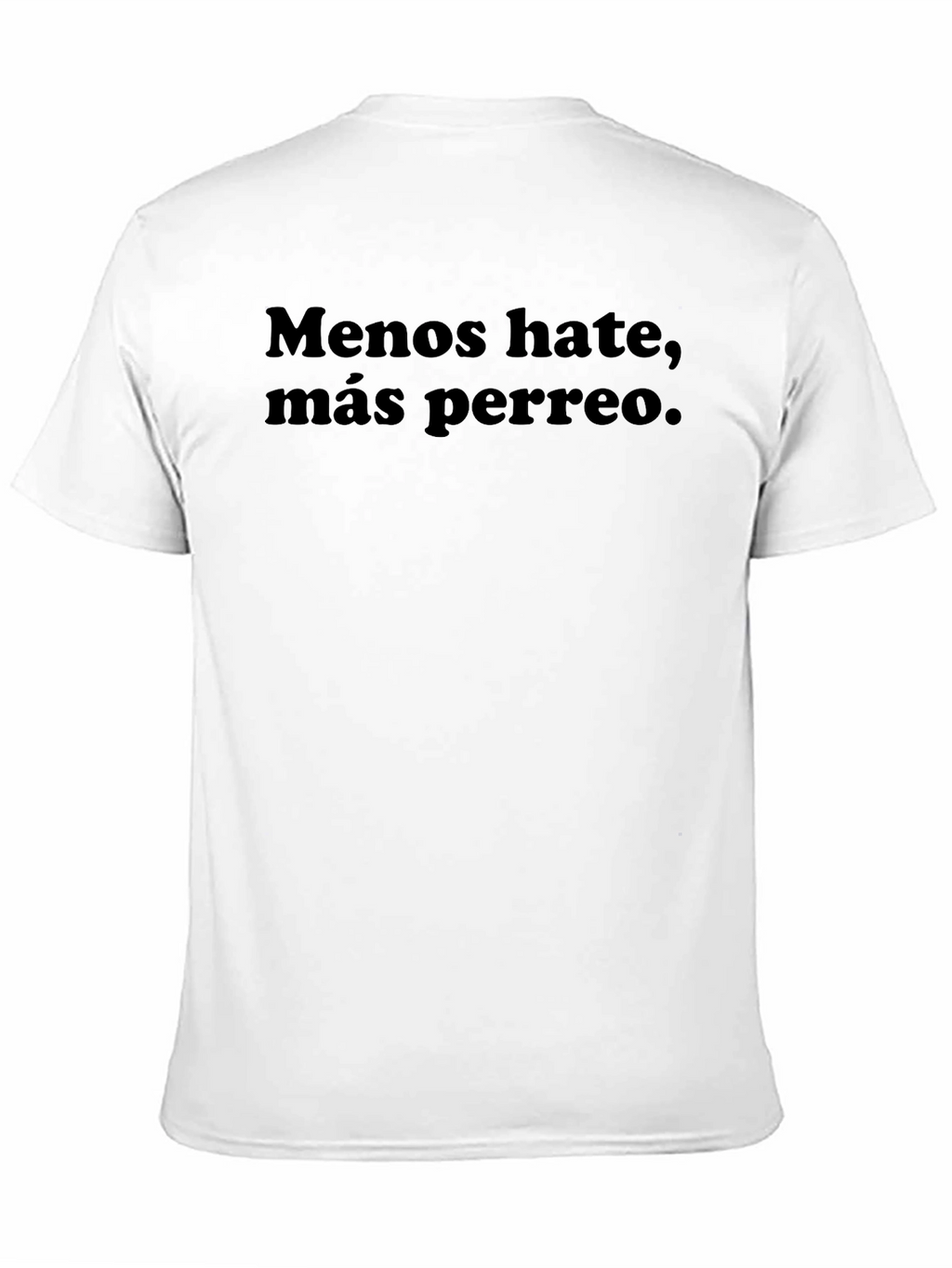 Meno Hate Mas Perreo Black T-Shirt